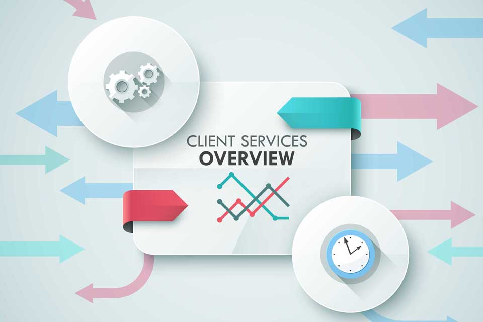Client Services Overview